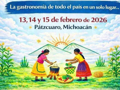 Michoacán en el Plato: Encuentro de Cocineras y CocinerosTradicionales 2026